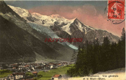 CPA CHAMONIX - VUE GENERALE ET LE MONT BLANC - Chamonix-Mont-Blanc