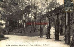 CPA LA BAULE - PARC DES DRYADES - LA PERGOLA - Autres & Non Classés