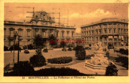 CPA MONTPELLIER - LA PREFECTURE ET L'HOTEL DES POSTES - Montpellier