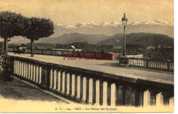 CPA PAU - LA CHAINE DES PYRENEES - Pau