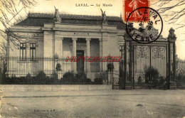 CPA LAVAL - LE MUSEE - Laval