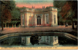 CPA VERSAILLES - LE PARC DU PETIT TRIANON - PAVILLON FRANCAIS - LL - Versailles