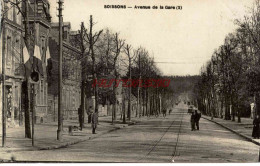 CPA SOISSONS - AVENUE DE LA GARE (2) - Soissons