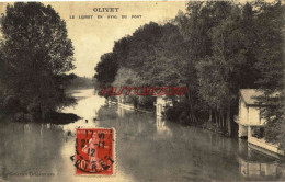 CPA OLIVET - LE LOIRET EN AVAL DU PONT - Autres & Non Classés