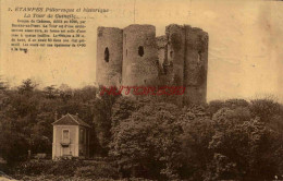 CPA ETAMPES - LA TOUR DE GUINETTE - Etampes