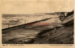 CPA VILLERS SUR MER - GROSSE MER SUR LA NOUVELLE DIGUE - Villers Sur Mer