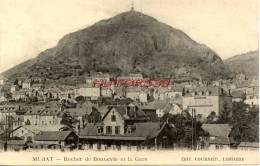 CPA MURAT - ROCHER DE BONNEVIE ET LA GARE - Murat