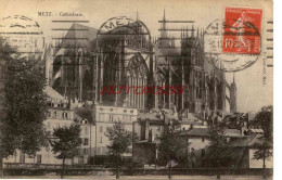 CPA METZ - LA CATHEDRALE - Metz