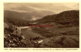 CPA LES HAUTES CHAUMES - 68 - LE LAC DU FORLET ET LA FERME DU LENZENWASEN - Other & Unclassified