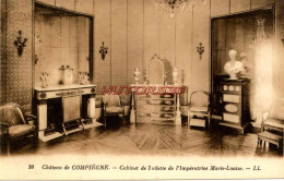 CPA COMPIEGNE - CABINET DE TOILETTES DE L'IMPERATRICE MARIE LUOISE - LL - Compiegne