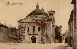 CPA PERIGUEUX - EGLISE SAINT ETIENNE DE LA CITE - Périgueux