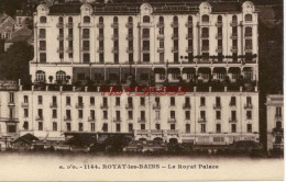 CPA ROYAT LES BAINS - 63 - LE ROYAT PALACE - Royat