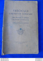 FASCICULE D'INSTRUCTION DES ENGAGES ET APPELES 10e SUBDIVISITION AERIENNE 1945 - Sonstige & Ohne Zuordnung