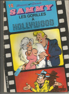 SAMMY LE N ° 15  EDITIONS DUPUIS : LES GORILLES A HOLLYWOOD , 1 °TRIMESTRE 1982 - Sonstige & Ohne Zuordnung