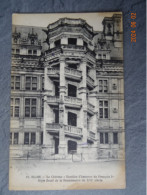 LE CHATEAU  ESCALIER D'HONNEUR DE FRANCOIS I ER - Blois