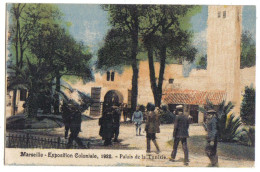 BOUCHES Du RHÔNE - MARSEILLE 1922 - Exposition Coloniale - Palais De La Tunisie ( Animation ) - Tentoonstellingen