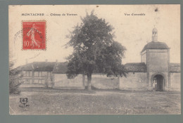 CP - 89 - Montacher - Château De Vertron - Vue D'ensemble - Autres & Non Classés
