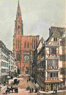 67 - Strasbourg - La Rue Mercière Et La Cathédrale - D'après Une Gravure Ancienne - Carte Neuve - CPM - Voir Scans Recto - Strasbourg