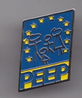 Pin's  PEEP Drapeau De L'Europe Réf 2806 - Associations