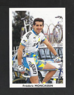 WIELRENNER - CYCLISTE - COUREUR  FREDERIC MONCASSIN - GAN  - FOTOKAART (4550) - Cycling