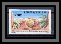 Mali 060 Non Dentelé Imperf ** Mnh N° 307 Colloque D Hammamet Lutte Contre Le Désert - Landwirtschaft
