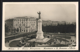 Cartolina Milano, Piazza Risorgimento, Monumento A S. Francesco D`Assisi  - Milano