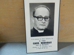 HUISSIGNIES  : FAIR PART DE DECE DE L'ABBE CLOVIS MEERSCHAUT CURE DE HUISSIGNIES 1911-1975 - Images Religieuses