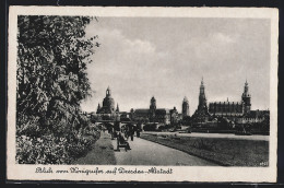 AK Dresden-Neustadt, Altstadt Vom Königsufer Aus  - Dresden