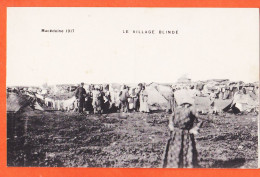 00281 ● Μακεδόνια MACEDOINE 1917 Le Village BLINDE Makedónia Guerre 1914-1918 Cliché J.M LE DELEY ELD E.L.D - Nordmazedonien