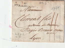 1797 - Marque Postale STRASBOURG Sur Lettre Pliée Vers LYON - Période Du Directoire - 1701-1800: Voorlopers XVIII