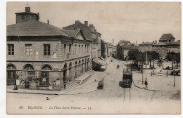 42 . ROANNE . LA PLACE SAINT ETIENNE - Roanne