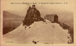 DAUPHINE    ( HAUTES ALPES )     MASSIF DE LA MEIJE . LE REFUGE DE L ' AIGLE - Andere & Zonder Classificatie