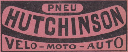 Pneu HUTCHINSON, Pubblicità Epoca, 1912 Vintage Advertising - Publicités
