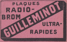 Plaques Radio-Brom GUILLEMINOT, Pubblicità Epoca, 1912 Vintage Advertising - Reclame