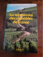 Sur Les Chemin Des Vignobles De France 1984 (6 Photos) Voir Description - Gastronomie