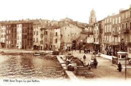 *CPA Repro - 83 - SAINT TROPEZ - Le Quai Suffren Vers 1900 - Saint-Tropez