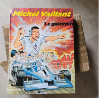 BD  ** Michel Vaillant  ** Les  Galérien - Michel Vaillant
