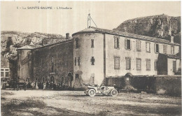 D 83  LA SAINTE BAUME. L HOTELLERIE - Saint-Maximin-la-Sainte-Baume