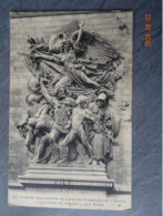 BAS RELIEFS DE L'ARC DE TRIOMPHE  "  LE CHANT DU DEPART  " - Triumphbogen