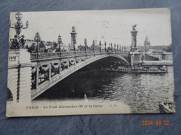 LE PONT ALEXANDRE  III ET LA SEINE - De Seine En Haar Oevers