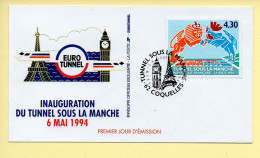 FDC N° 2882 – Inauguration Du Tunnel Sous La Manche 6 Mai 1994 – 62 Coquelles 3/05/1994 (voir Scan Recto/verso) - 1990-1999