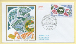 FDC N° 1817 - Centenaire De L'Union Postale Universelle - 75 Paris 5/10/1974 - 1970-1979