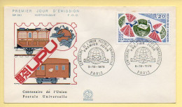 FDC N° 1817 - Centenaire De L'Union Postale Universelle - 75 Paris 5/10/1974 - 1970-1979