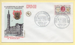 FDC N° 1563 - 3ème Centenaire Du Traité D'Aix-la-Chapelle - 75 Paris 29/06/1968 - 1960-1969