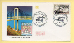 FDC N° 1524 - Le Grand Pont De Bordeaux - 33 Bordeaux 6/05/1967 - 1960-1969