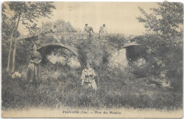 D 83  PIGNANS. PONT DES MOULINS. CARTE ECRITE - Autres & Non Classés