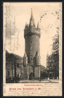 AK Frankfurt A. M., Eschenheimerturm  - Frankfurt A. Main