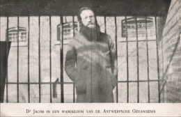 Prison - Dr Jacob In Een Wandelhok Van De Antwerpsche Gevangenis - Carte Postale Ancienne - Presidio & Presidiarios