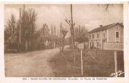 33  SAINT MICHEL DE CASTELNAU ROUTE DE CASTELNAU - Autres & Non Classés