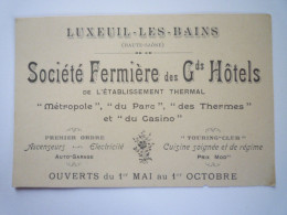 2024 - 2076  CARTON  PUB  " Société Fermière Des Gds Hôtels "  LUXEUIL-LES-BAINS   XXX - Reclame